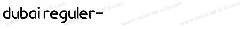 dubai reguler字体转换